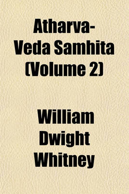 Book cover for Atharva-Veda Samhita (Volume 2)