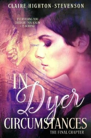 Cover of In Dyer Circumstances