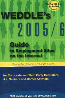 Book cover for WEDDLE's 2005/6 Guide to Employment Sites on the Internet