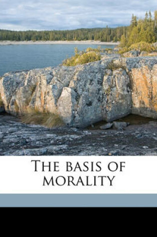 Cover of The Basis of Morality