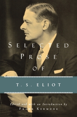 Book cover for Selected Prose of T.S. Eliot