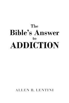 Cover of The Bible's Answer to Addiction