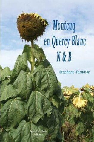 Cover of Montcuq en Quercy Blanc N&B