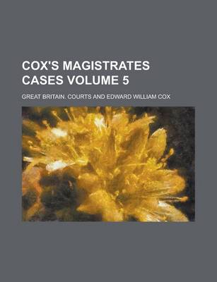 Book cover for Cox's Magistrates Cases Volume 5