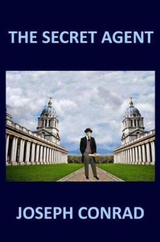 Cover of THE SECRET AGENT Joseph Conrad