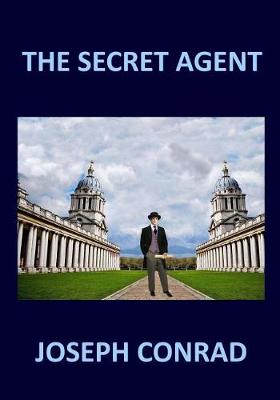 Book cover for THE SECRET AGENT Joseph Conrad