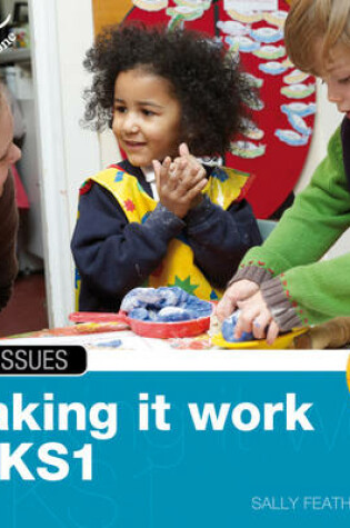 Cover of Making it Work in KS1