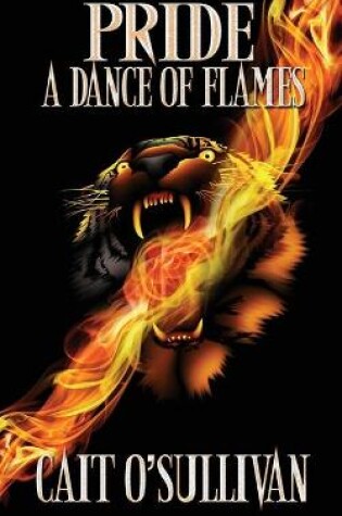 Cover of Pride, A Dance of Flames