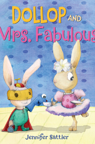 Cover of Dollop and Mrs. Fabulous
