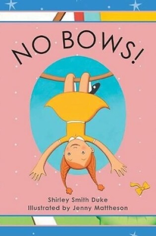 Cover of No Bows!