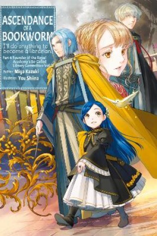 Cover of Ascendance of a Bookworm: Part 4 Volume 7