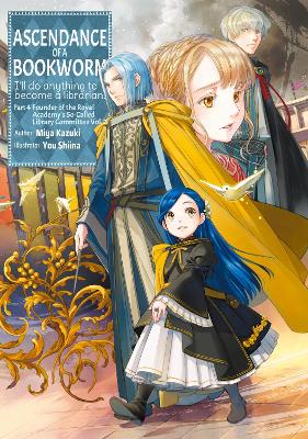 Cover of Ascendance of a Bookworm: Part 4 Volume 7