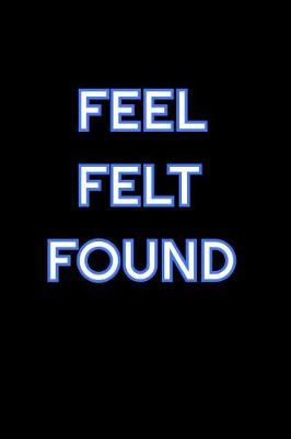 Book cover for Feel Felt Found