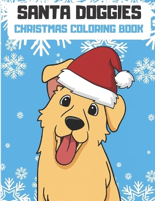 Book cover for Santa Doggies Christmas Coloring Book