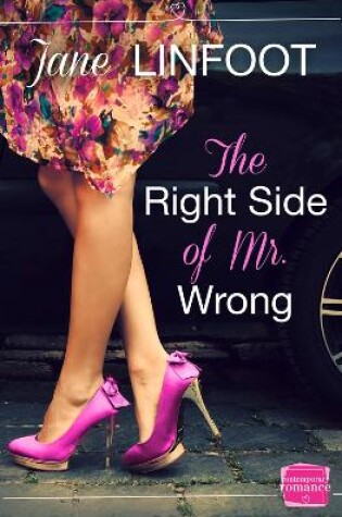 Cover of The Right Side of Mr Wrong