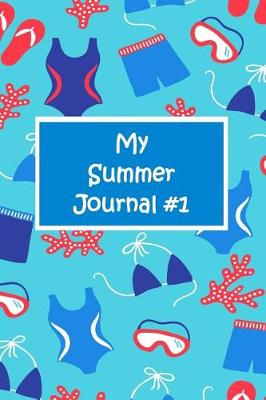 Book cover for My Summer Journal #1