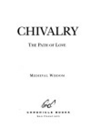 Cover of Medieval Wisdom Chivalry