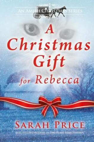 Cover of A Christmas Gift for Rebecca