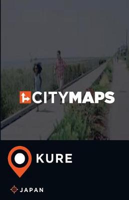 Book cover for City Maps Kure Japan