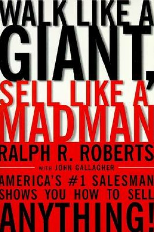 Cover of Walk Like a Giant, Sell Like a Madman