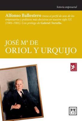 Book cover for José Ma de Oriol y Urquijo