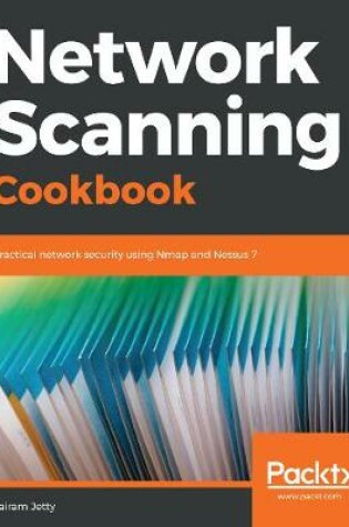 Cover of Network Scanning Cookbook