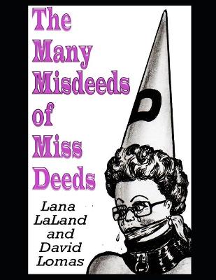 Book cover for The Many Misdeeds of Miss Deeds