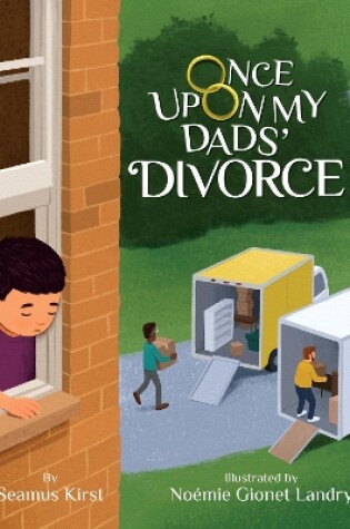 Cover of Once Upon My Dads' Divorce