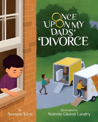 Book cover for Once Upon My Dads' Divorce