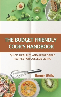 Cover of The Budget-Friendly Cook's Handbook
