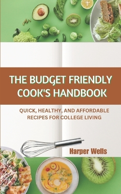 Book cover for The Budget-Friendly Cook's Handbook