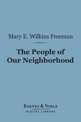 Cover of The People of Our Neighborhood (Barnes & Noble Digital Library)