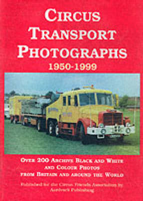 Book cover for Circus Transport Photographs, 1950-1999