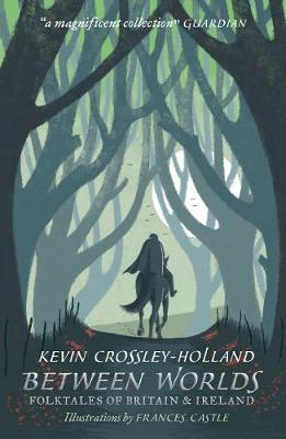 Book cover for Between Worlds: Folktales of Britain & Ireland