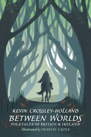 Cover of Between Worlds: Folktales of Britain and Ireland