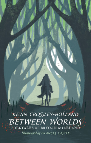 Book cover for Between Worlds: Folktales of Britain and Ireland