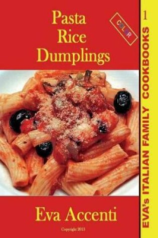 Cover of Pasta-Rice-Dumplings