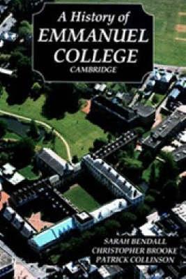 Book cover for A History of Emmanuel College, Cambridge