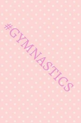 Cover of #Gymnastics