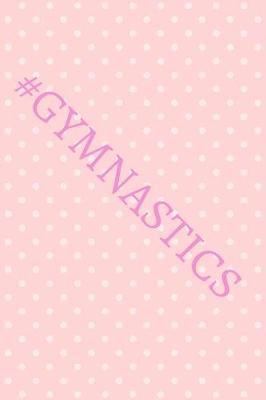 Cover of #Gymnastics