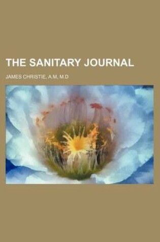 Cover of The Sanitary Journal