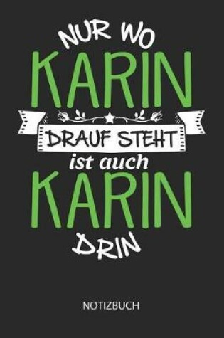 Cover of Nur wo Karin drauf steht - Notizbuch