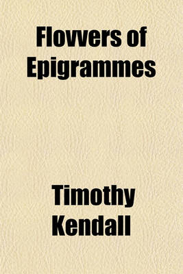 Book cover for Flovvers of Epigrammes