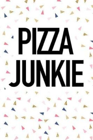 Cover of Pizza Junkie