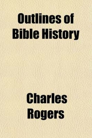 Cover of Outlines of Bible History