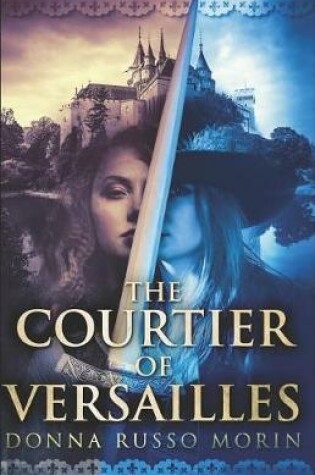 Cover of The Courtier of Versailles