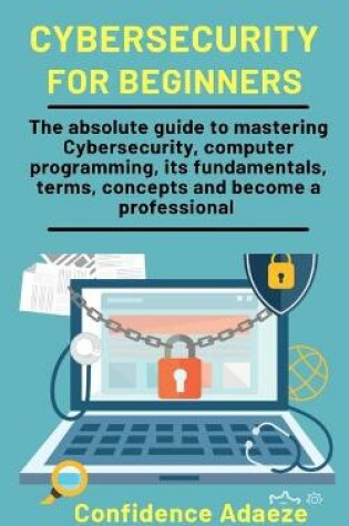 Cover of Cybersecurity For Beginners