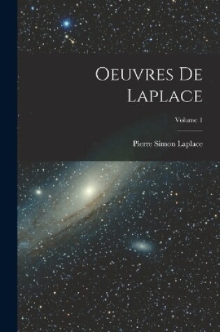 Cover of Oeuvres De Laplace; Volume 1