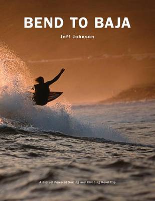 Book cover for Bend to Baja