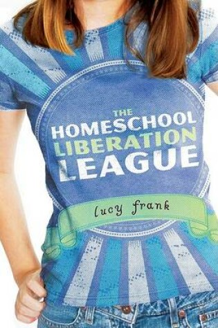 Cover of The Homeschool Liberation League